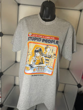 Load image into Gallery viewer, Cure For St*pid People T-shirt
