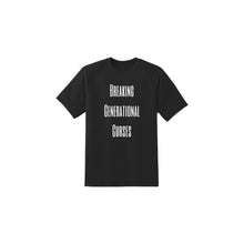 Load image into Gallery viewer, Breaking Generational Curses T-shirt
